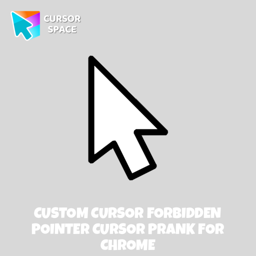 Custom Cursor Forbidden Pointer Cursor Prank For Chrome